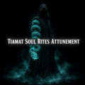 Tiamat Soul Rites Attunement + Charged Artwork