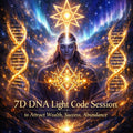 Quantum Abundance Activation 7D Energy DNA Light Code Session to Manifest Wealth and Success
