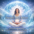 Energetic Peace Release Remote Session
