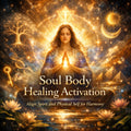 Soul body healing activation for spiritual physical harmony