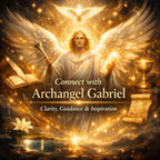 Divine Guidance & Inspiration with Archangel Gabriel