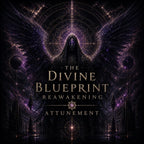 The Divine Blueprint Reawakening Attunement + Charged Artwork