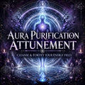 The Aura Purification Field Attunement + Charged Artwork