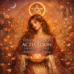 Venus Goddess Activation for Sacred Romance