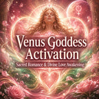 Venus Goddess Activation for Sacred Romance